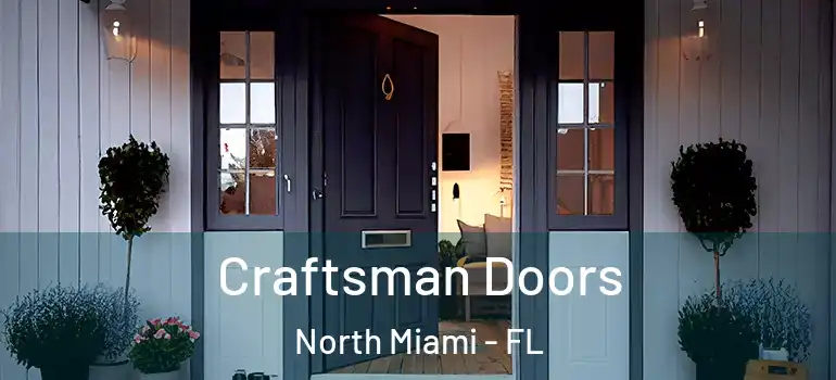 Craftsman Doors North Miami - FL