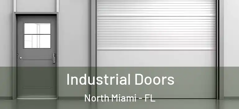  Industrial Doors North Miami - FL