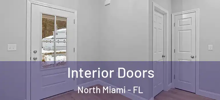  Interior Doors North Miami - FL