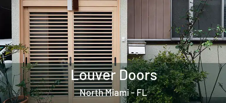  Louver Doors North Miami - FL