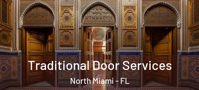 Traditional Door Services North Miami - FL